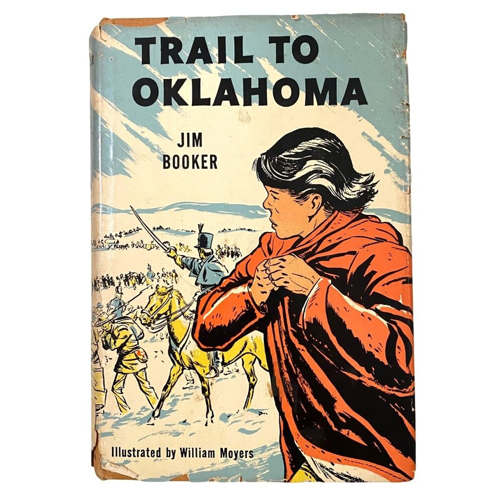 Trail‎ to Oklahoma Hardcover Jim Booker Native Americans Historical Fiction